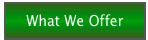 What We Offer
